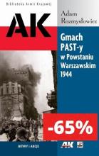 Gmach PAST-y w Powstaniu Warszawskim 1944