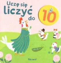 Uczę się liczyć do 10. Na wsi