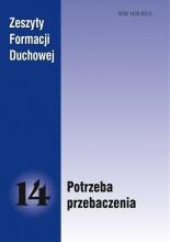 Zeszyty Formacji Duchowej nr 14 Potrzeba...