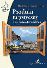 Produkt turystyczny a ekonomia doświadczeń