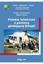 Polskie lotnictwo z pomocą głodującej Etiopii