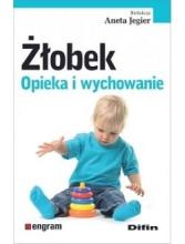 Żłobek. Opieka i wychowanie