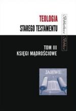 Teologia Starego Testamentu T.3