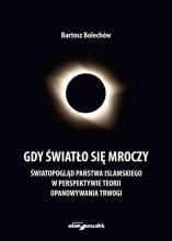 Gdy światło się mroczy. Światopogląd Państwa...