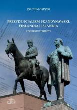 Prezydencjalizm skandynawski. Finlandia i Islandia