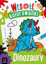 Dinozaury. Wesołe kolorowanki 4+