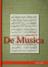 De Musica Vol IV-V