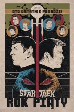Star Trek T.1 Rok piąty