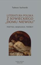 Literatura polska z "sowieckiego domu niewoli"