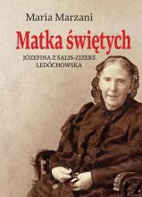 Matka świętych Józefina z Salis-Zizers Ledóchowska