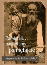 Pamiętali... Pamiętamy... Pamiętajcie...