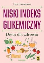 Niski indeks glikemiczny. Dieta dla zdrowia w.2