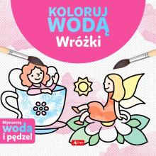 Koloruj wodą. Wróżki