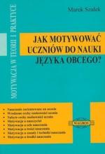 Jak motywować uczniów do nauki języka obcego?