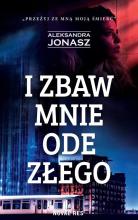 I zbaw mnie ode złego