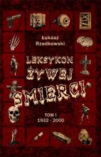 Leksykon żywej śmierci T.1