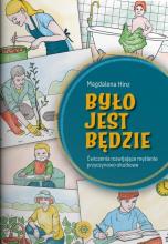 Było jest będzie