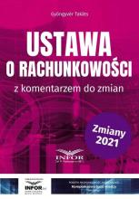 Ustawa o rachunkowości z komentarzem do zmian