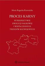 Proces karny w perspektywie ewolucji naukowej...