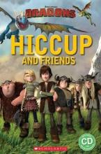 Hiccup and Friends. Reader Starter Level + CD