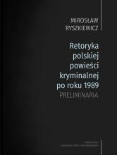 Retoryka polskiej powieści kryminalnej po1989