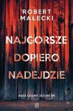 Najgorsze dopiero nadejdzie w.2