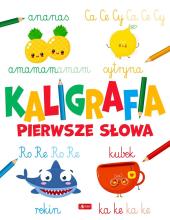 Kaligrafia. Pierwsze słowa