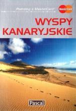 Przewodnik ilustrowany - Wyspy Kanaryjskie PASCAL