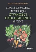 Szanse i ograniczenia rozwoju rynku żywności...