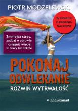 Pokonaj odwlekanie - rozwiń wytrwałość