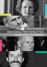 Anatomia przywództwa charyzmatycznego