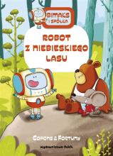 Bitmaks i spółka. Robot z Niebieskiego Lasu