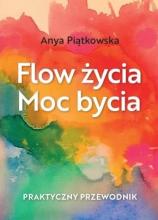 Flow życia. Moc bycia