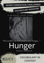 Hunger. Vocabulary in Context. Word Formation...