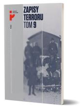 Zapisy Terroru T.9. Represje sowieckie na...