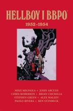 Hellboy i BBPO: 19521954