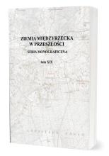 Ziemia Międzyrzecka w przeszłości T.19