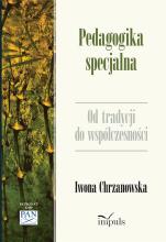 Pedagogika specjalna Od tradycji do współczesności