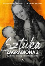 Sztuka zagrabiona 2. Madonna znika pod szklanką ka