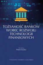 Tożsamość banków wobec rozwoju technologii..