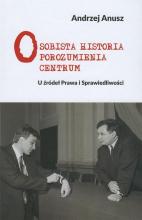 Osobista historia Porozumienia Centrum