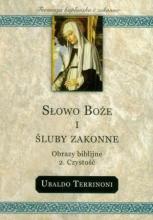 Słowo Boże i śluby zakonne. Czystość