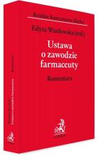 Ustawa o zawodzie farmaceuty. Komentarz