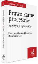 Prawo karne procesowe. Kazusy dla aplikantów