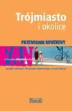 Przewodnik rowerowy - Trójmiasto i okolice PASCAL