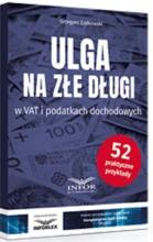 Ulga na złe długi w VAT i podatkach dochodowych