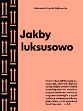 Jakby luksusowo. Przewodnik po architekturze...