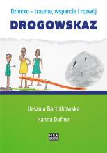 Drogowskaz - trauma, wsparcie i rozwój