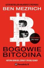 Bogowie bitcoina historia geniuszu, zdrady...