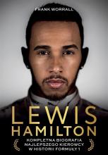 Lewis Hamilton. Kompletna biografia